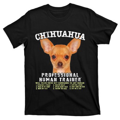 Chihuahua Professional Human Trainer T-Shirt