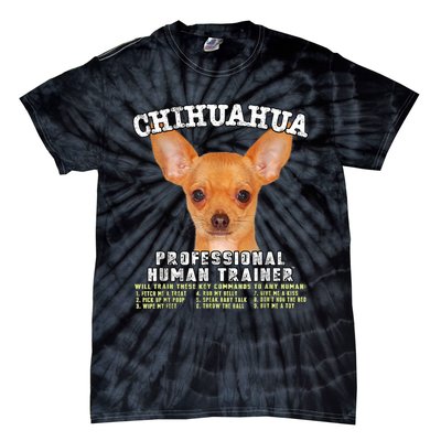 Chihuahua Professional Human Trainer Tie-Dye T-Shirt