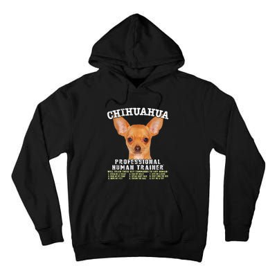 Chihuahua Professional Human Trainer Tall Hoodie