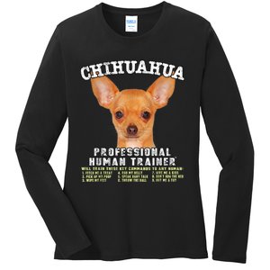 Chihuahua Professional Human Trainer Ladies Long Sleeve Shirt