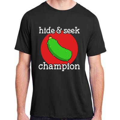 Christmas Pickle Hide And Seek Champion Gift Adult ChromaSoft Performance T-Shirt