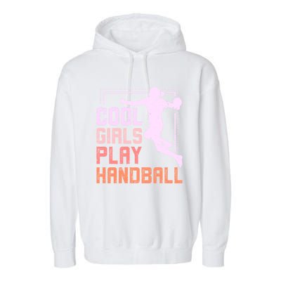 Cool Play Handball Cool Gift Garment-Dyed Fleece Hoodie