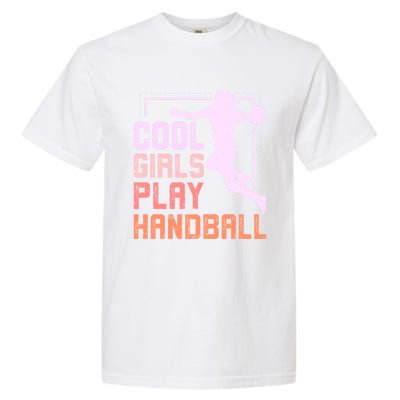 Cool Play Handball Cool Gift Garment-Dyed Heavyweight T-Shirt