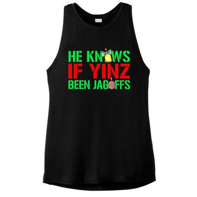 Christmas Pittsburghese He Knows If Yinz Been Jagoffs Ladies PosiCharge Tri-Blend Wicking Tank