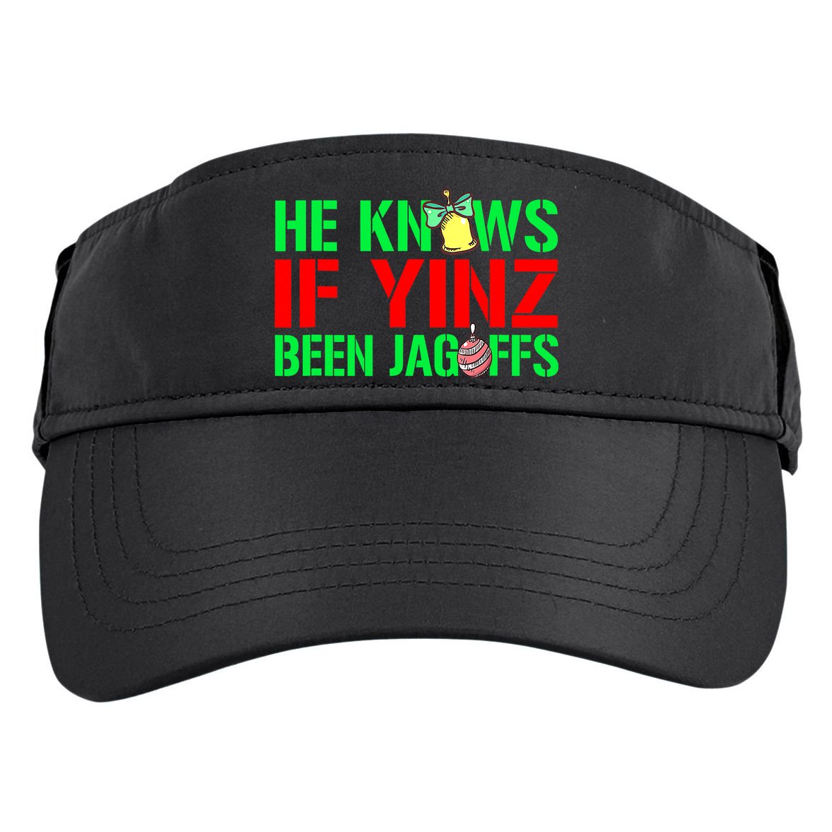 Christmas Pittsburghese He Knows If Yinz Been Jagoffs Adult Drive Performance Visor