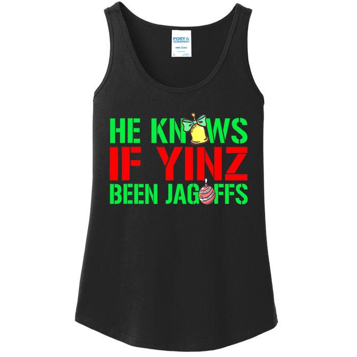 Christmas Pittsburghese He Knows If Yinz Been Jagoffs Ladies Essential Tank