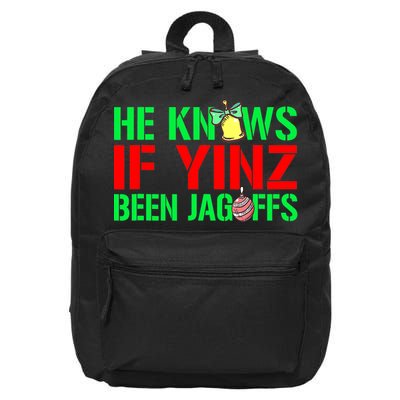 Christmas Pittsburghese He Knows If Yinz Been Jagoffs 16 in Basic Backpack