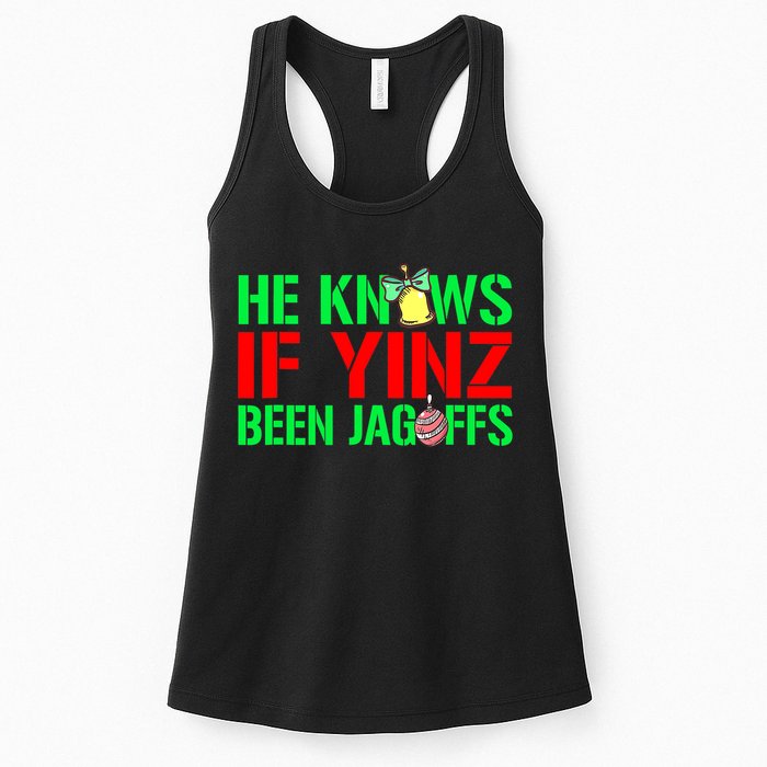 Christmas Pittsburghese He Knows If Yinz Been Jagoffs Womens Tank Top