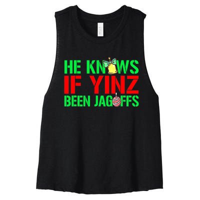 Christmas Pittsburghese He Knows If Yinz Been Jagoffs Women's Racerback Cropped Tank