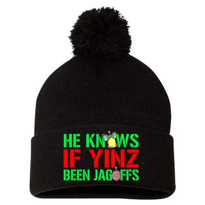 Christmas Pittsburghese He Knows If Yinz Been Jagoffs Pom Pom 12in Knit Beanie
