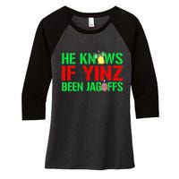 Christmas Pittsburghese He Knows If Yinz Been Jagoffs Women's Tri-Blend 3/4-Sleeve Raglan Shirt