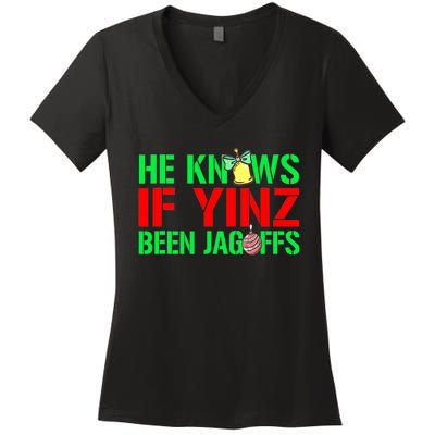 Christmas Pittsburghese He Knows If Yinz Been Jagoffs Women's V-Neck T-Shirt