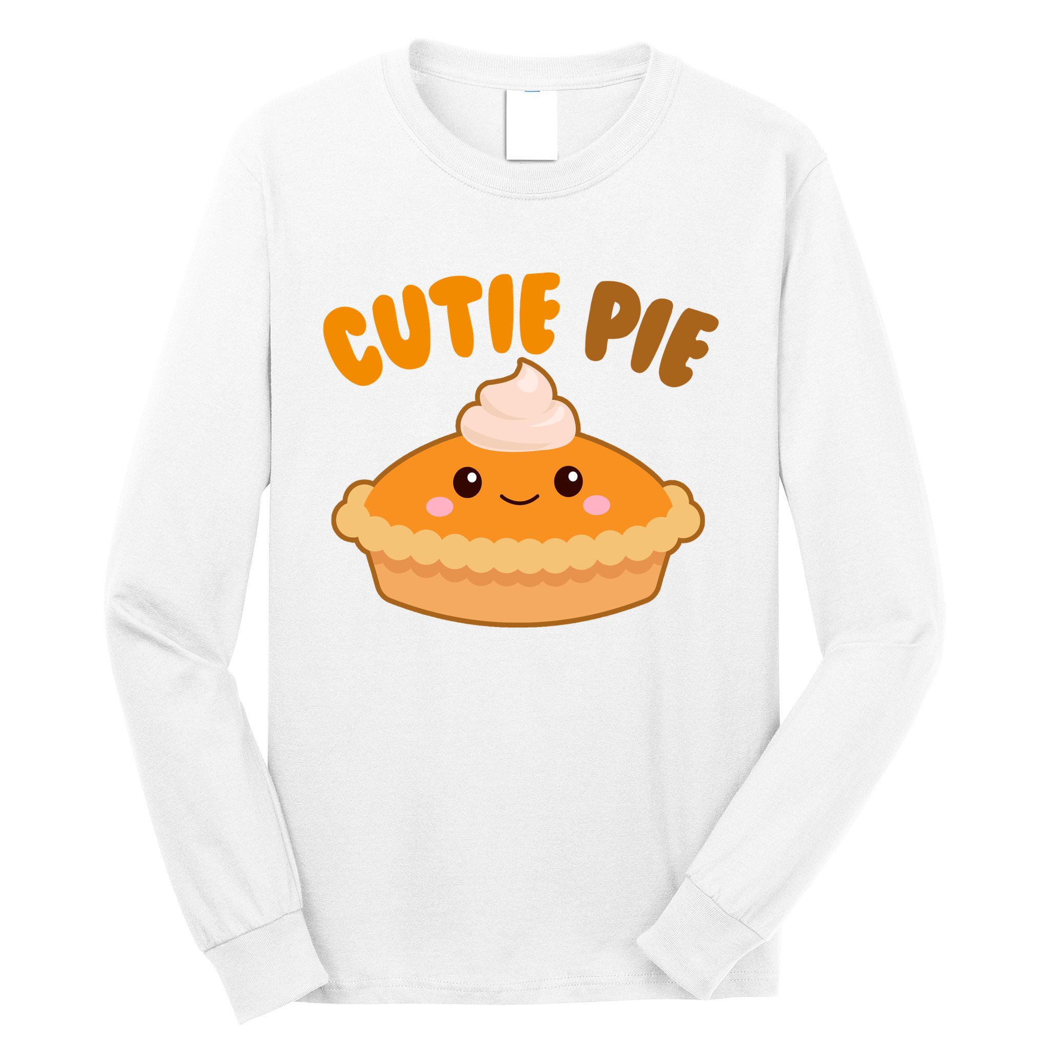 Cutie Pie Holiday Cute Gift Long Sleeve Shirt