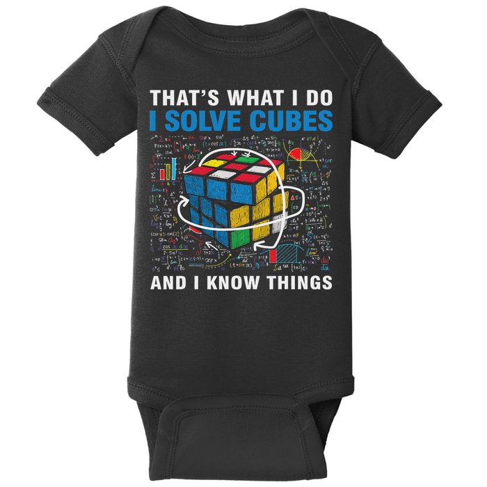 Competitive Puzzle I Solve Cubes And I Know Thing Cubing Baby Bodysuit