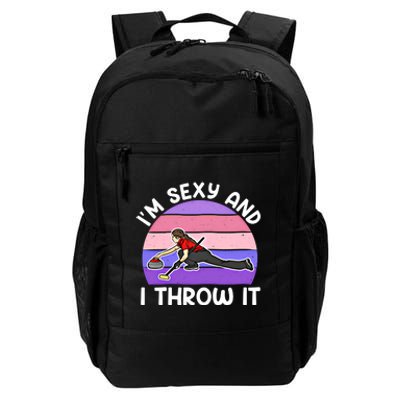 Curling Player IM Sexy And I Throw It Curler Funny Gift Daily Commute Backpack