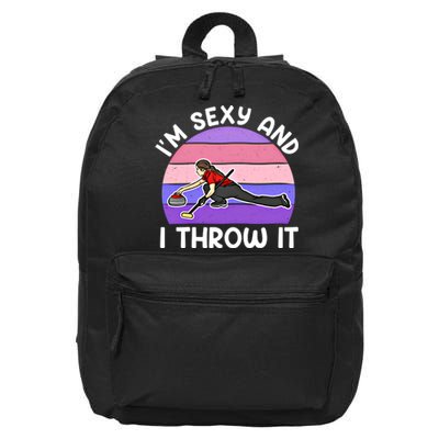 Curling Player IM Sexy And I Throw It Curler Funny Gift 16 in Basic Backpack