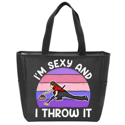 Curling Player IM Sexy And I Throw It Curler Funny Gift Zip Tote Bag