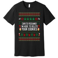 Computer Programmer I'm Here To Delete Your Cookies Xmas Premium T-Shirt