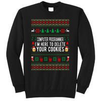 Computer Programmer I'm Here To Delete Your Cookies Xmas Tall Sweatshirt