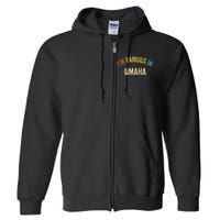 City Pride IM Famous In Omaha Full Zip Hoodie