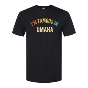 City Pride IM Famous In Omaha Softstyle CVC T-Shirt