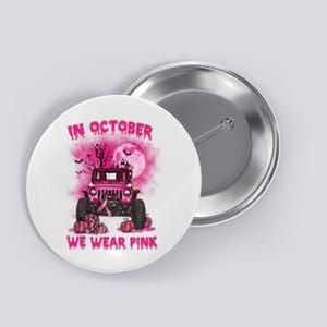 Car Pumpkin In October We Wear Pink Breast Cancer Halloween Costume Button