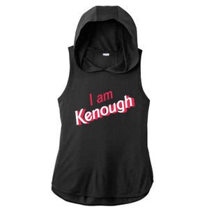 Cute Pinky I Am Kenough Funny I Am Kenough Ladies PosiCharge Tri-Blend Wicking Draft Hoodie Tank