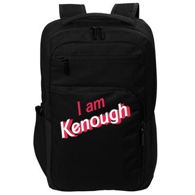 Cute Pinky I Am Kenough Funny I Am Kenough Impact Tech Backpack