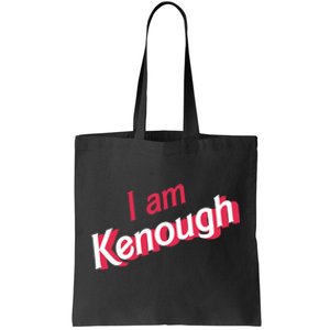 Cute Pinky I Am Kenough Funny I Am Kenough Tote Bag