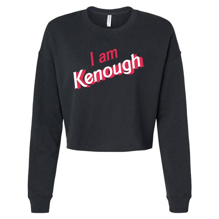 Cute Pinky I Am Kenough Funny I Am Kenough Cropped Pullover Crew