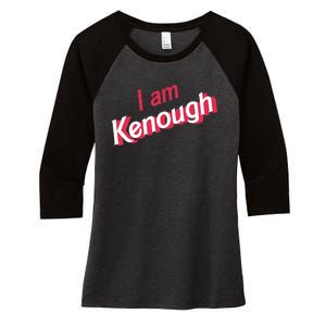 Cute Pinky I Am Kenough Funny I Am Kenough Women's Tri-Blend 3/4-Sleeve Raglan Shirt