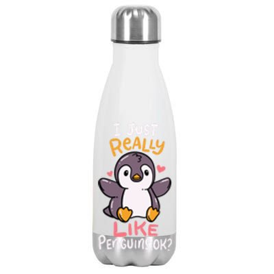 Cute Penguin I Just Really Love Penguins Ok Gift Stainless Steel Insulated Water Bottle