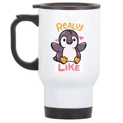 Cute Penguin I Just Really Love Penguins Ok Gift Stainless Steel Travel Mug