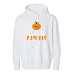 Cutest Pumpkin In The Patch Fun Halloween Gift Garment-Dyed Fleece Hoodie