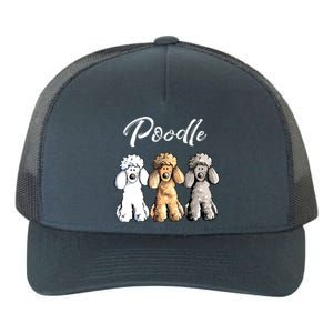 Cute Poodle I Caniche Puppy Dogs Gift Tee Women Girl Yupoong Adult 5-Panel Trucker Hat