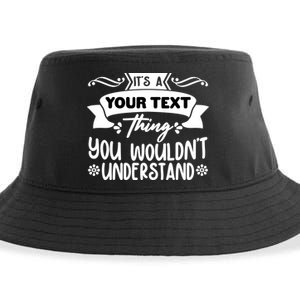 Custom Personalization Its A Your Name Thing You WouldnT Understand Sustainable Bucket Hat