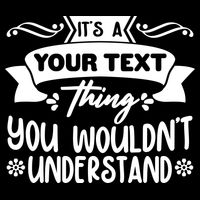 Custom Personalization Its A Your Name Thing You WouldnT Understand Poster