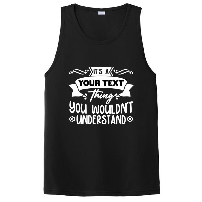 Custom Personalization Its A Your Name Thing You WouldnT Understand PosiCharge Competitor Tank