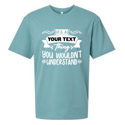 Custom Personalization Its A Your Name Thing You WouldnT Understand Sueded Cloud Jersey T-Shirt
