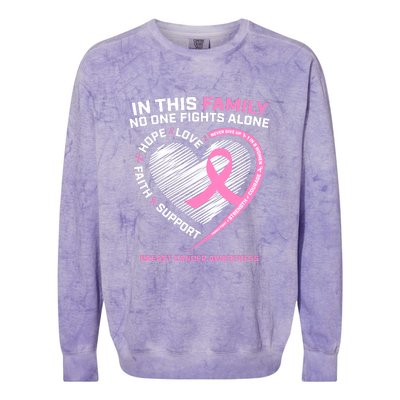 Cute Pink In This Family No One Fights Alone Breast Cancer Awareness For Women Colorblast Crewneck Sweatshirt