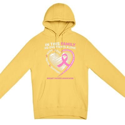 Cute Pink In This Family No One Fights Alone Breast Cancer Awareness For Women Premium Pullover Hoodie