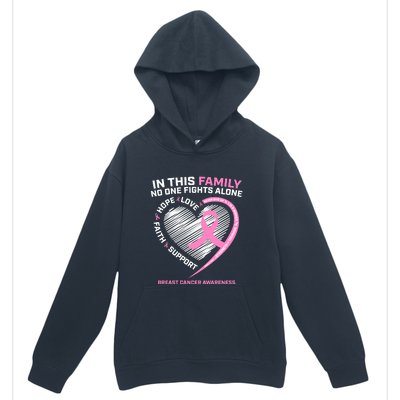 Cute Pink In This Family No One Fights Alone Breast Cancer Awareness For Women Urban Pullover Hoodie