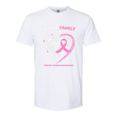 Cute Pink In This Family No One Fights Alone Breast Cancer Awareness For Women Softstyle CVC T-Shirt