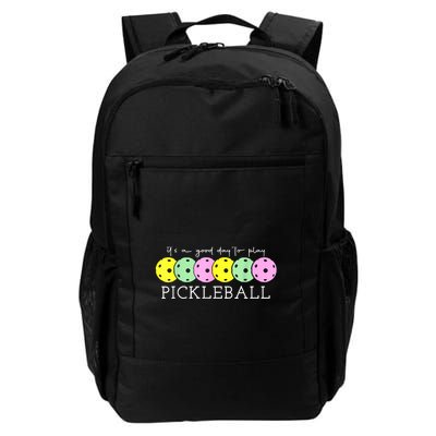 Cool Pickleball Its A Good Days To Play Pickleball Dink Player Gift Ideas Backpack