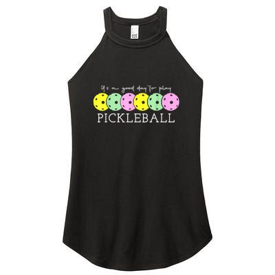 Cool Pickleball Its A Good Days To Play Pickleball Dink Player Gift Ideas Women's Perfect Tri Rocker Tank