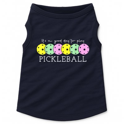 Cool Pickleball Its A Good Days To Play Pickleball Dink Player Gift Ideas Doggie Tank