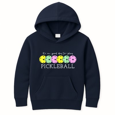 Cool Pickleball Its A Good Days To Play Pickleball Dink Player Gift Ideas Kids Hoodie