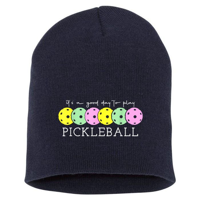 Cool Pickleball Its A Good Days To Play Pickleball Dink Player Gift Ideas Short Acrylic Beanie