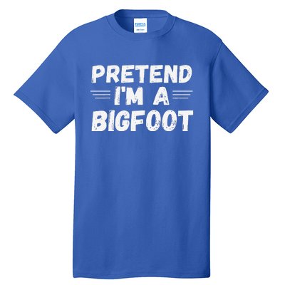 Cute Pretend Im A Bigfoot Funny Halloween Tee Tall T-Shirt