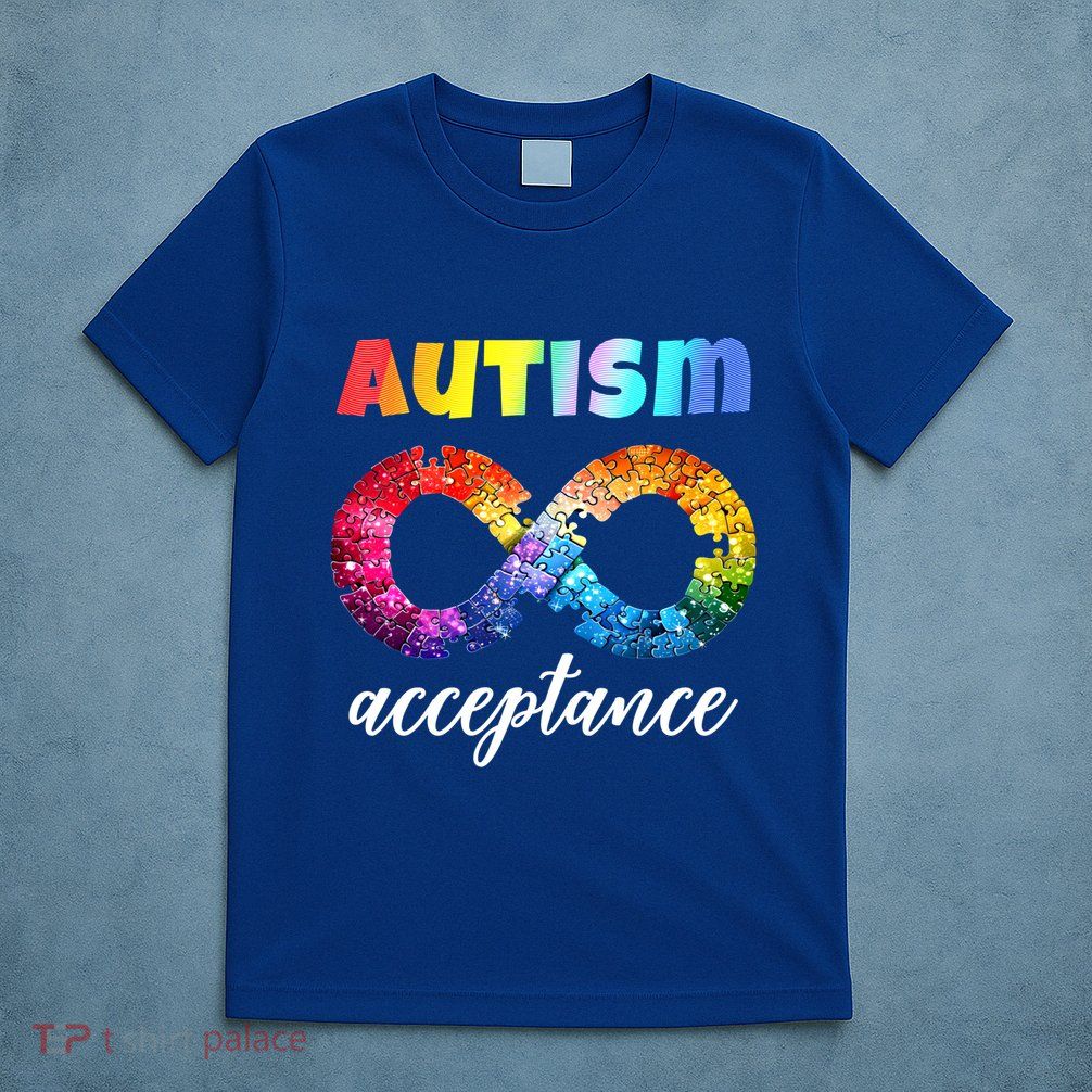 Colorful Puzzle Infinity Acceptance Autism Funny Gift T-Shirt